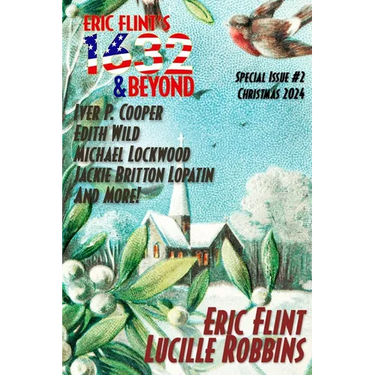 Eric Flint's 1632 & Beyond Special Issue #2