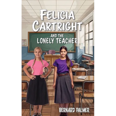 Felicia Cartright and the Lonely Teacher