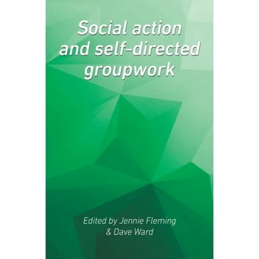 Social Action and Self-Directed Groupwork
