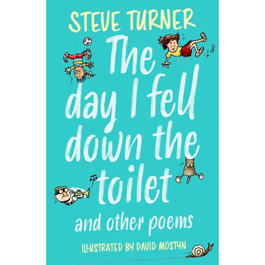 Day I Fell Down the Toilet and Other Poems