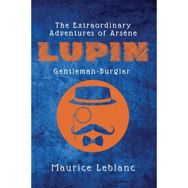 The Extraordinary Adventures of Arsène Lupin, Gentleman-Burglar