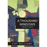 A Thousand Windows: A Book of Poetry