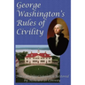 George Washington's Rules of Civility