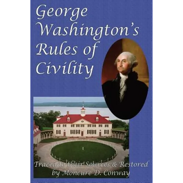 George Washington's Rules of Civility