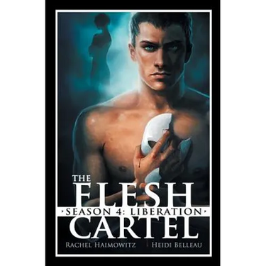 The Flesh Cartel, Season 4: Liberation