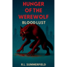 Hunger of the Werewolf 2: Blood Lust