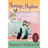 Marriage and Mayhem (A Lexie Starr Mystery, Book 7)