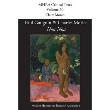 Noa Noa: with 'Manuscrit tiré du "Livre des métiers" de Vehbi-Zumbul Zadi'