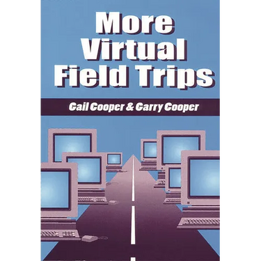 More Virtual Field Trips