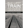 The Last Train to Leave Cimarron, New Mexico: Why the Trains Left Cimarron.