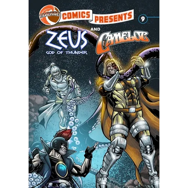 TidalWave Comics Presents #9: Camelot and Zeus