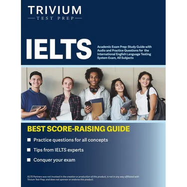 IELTS Academic Exam Prep: Study Guide with Audio and Practice Questions for the International English Language Testing System Exam, All Subjects