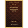 Our Dishonest Constitution (1914)