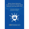 Botnet Attack Detection in the Internet of Things Using Selected Learning Algorithms: A Research Study on Securing IoT Against Cyber Threats Using Mac