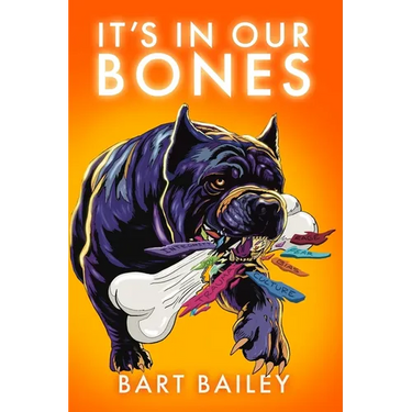 It's In Our Bones