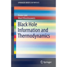 Black Hole Information and Thermodynamics