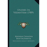 Studies In Vedantism (1909)