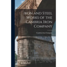 Iron and Steel Works of the Cambria Iron Company
