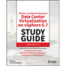 Vmware Certified Professional Data Center Virtualization on Vsphere 6.7 Study Guide: Exam 2v0-21.19