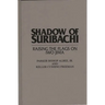 Shadow of Suribachi: Raising the Flags on Iwo Jima