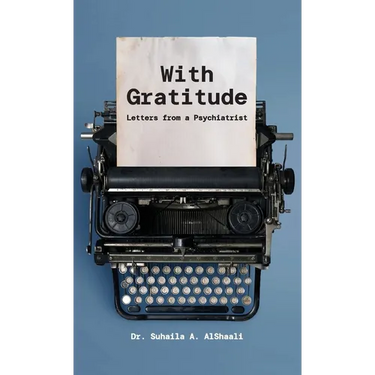 With Gratitude: Letters from a Psychiatrist