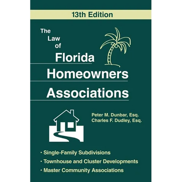 The Law of Florida Homeowners Assoc 13E