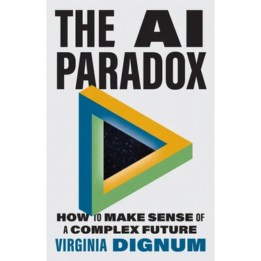 The AI Paradox: How to Make Sense of a Complex Future