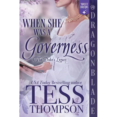 When She Was a Governess: A Regency Historical Romance