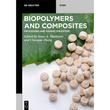 Biopolymers and Composites: Processing and Characterization