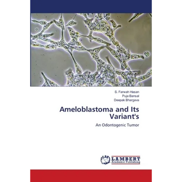 Ameloblastoma and Its Variant's