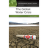 The Global Water Crisis: A Reference Handbook