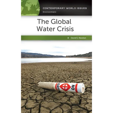 The Global Water Crisis: A Reference Handbook