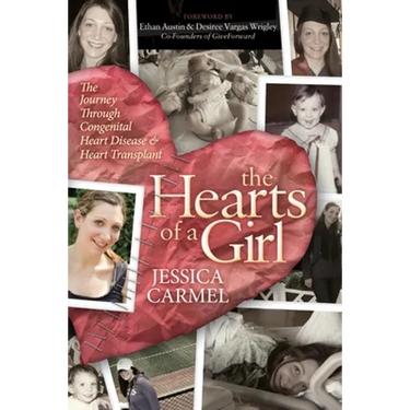 The Hearts of a Girl: The Journey Through Congenital Heart Disease and Heart Transplant
