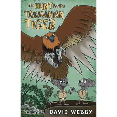 The Hunt for the Tasmanian Tiger