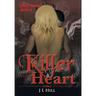 Killer With A Heart