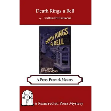 Death Rings a Bell: A Percy Peacock Mystery