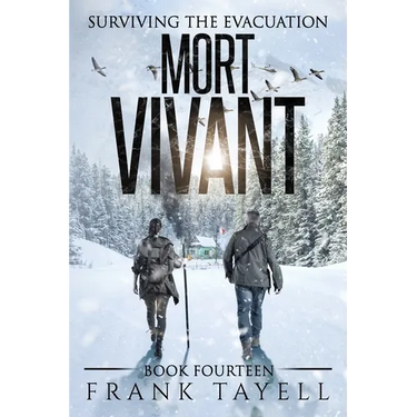 Surviving The Evacuation, Book 14: Mort Vivant