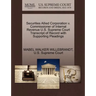 Securities Allied Corporation V. Commissioner of Internal Revenue U.S. Supreme Court Transcript of Record with Supporting Pleadings