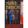 Murder at the Mansions: A 1920s Historical Mystery