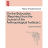 On the Botocudos. (Reprinted from the Journal of the Anthropological Institute.).