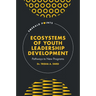Ecosystems of Youth Leadership Development: Pathways to New Programs