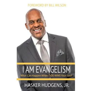 I Am Evangelism: What can Happen when God WINS Your Soul