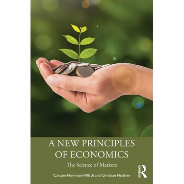 A New Principles of Economics: The Science of Markets