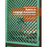 Developing, Using, and Analyzing Rubrics in Language Assessment with Case Studies in Asian and Pacific Languages