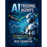 AI Trading Agents: Build Autonomous Systems for Stock Market Analysis and Execution