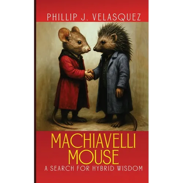 Machiavelli Mouse: A Search for Hybrid Wisdom