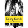 Killing Suicide