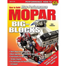 How to Build Max-Performance Mopar Big-Blocks