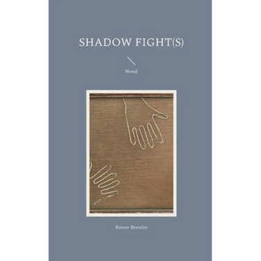 Shadow Fight(s): Novel