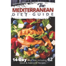 The Mediterranean Diet Guide: 14-Day Meal Plan Including 42 Quick and Awesome Recipes
